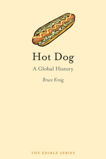 Hot Dog: A Global History