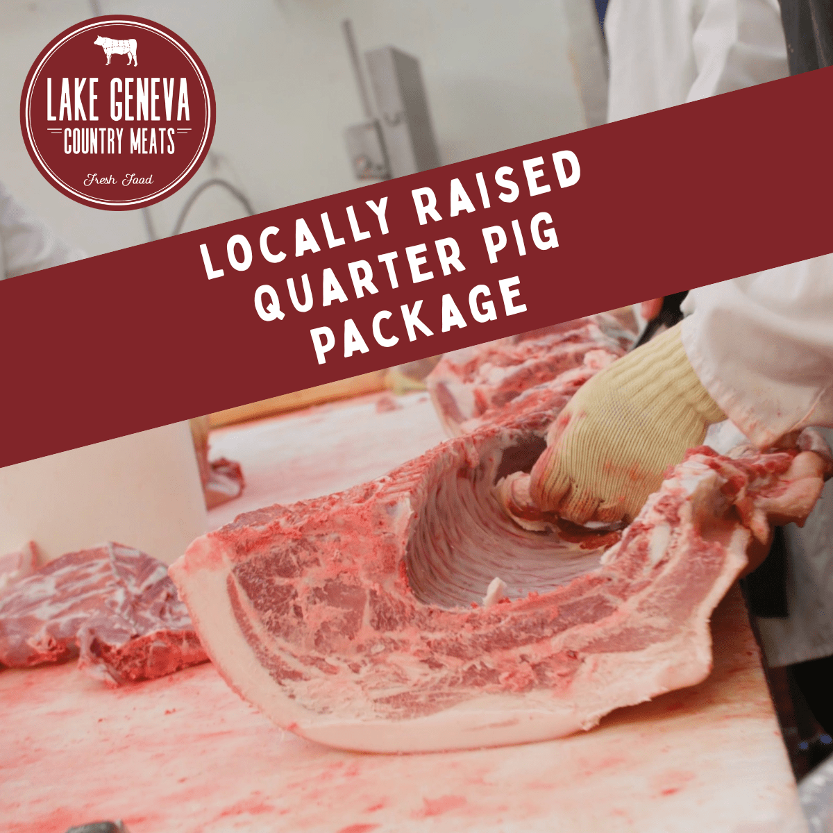 Locally Raised Quarter Pigs - July 2026 - Lake Geneva Country Meats