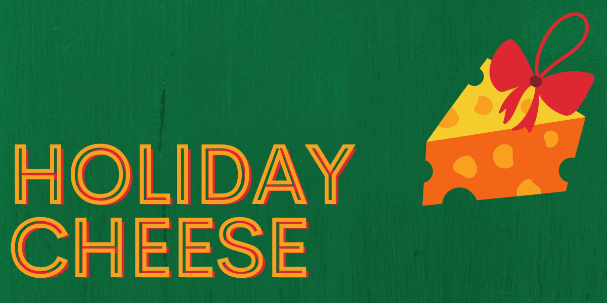 Holiday Cheese