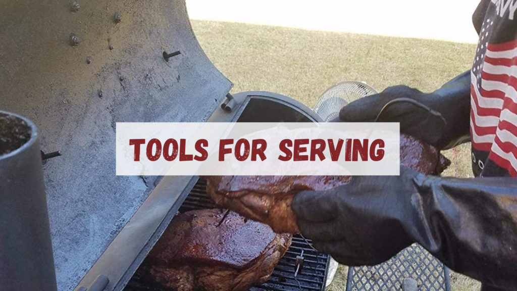 Best Tools for BBQ Serving